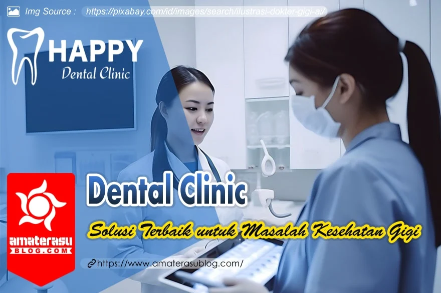 dental-clinic-solusi-terbaik-untuk-masalah-kesehatan-gigi