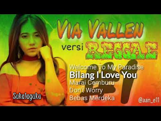 Daftar Lagu Via Vallen Mp3 Reggae Full Album Paling Bagus Lengkap