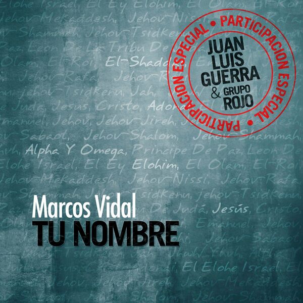 Marcos Vidal – Tu Nombre 2011