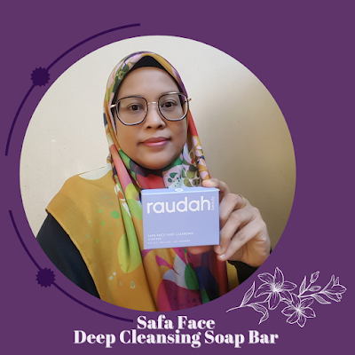 Cara atasi kulit muka gatal, Safa Soap untuk kulit muka gatal, Safa Face Deep Cleansing Soap Bar dari raudah beauty, produk kulit wajah berkesan,