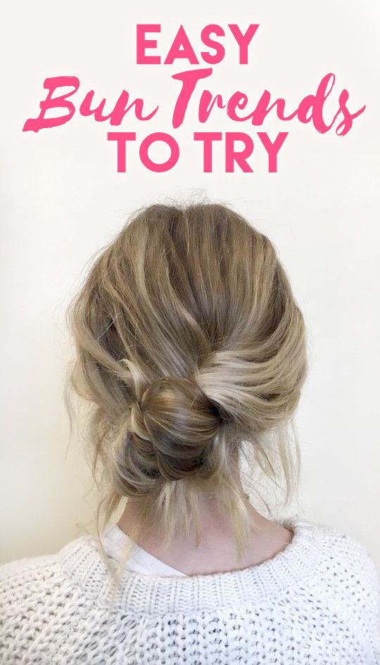 Easy Hair Bun Trends to Try If You're Sick of Topknots