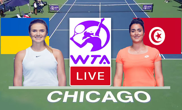 Match De Tennis: Ons Jabeur vs Elina Svitolina En Direct WTA Chicago tennis 2021