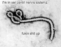 ebola all up in yo shit