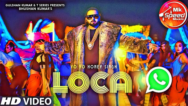 Loca Lyrics - Yo Yo Honey Singh.