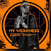 DJ Vado Poster Feat. MR. Bingo - My Weakness [Afro Naija] [DOWNLOAD]