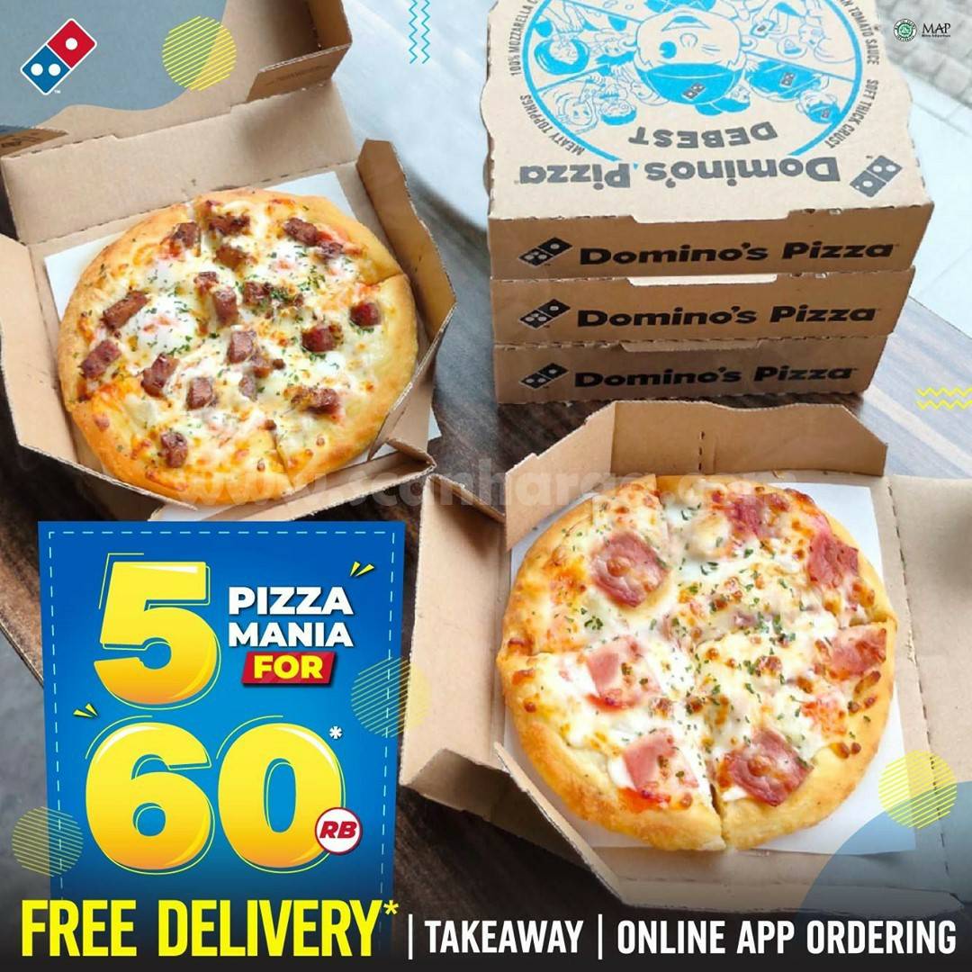 DOMINO’S PIZZA Promo BELI 5 Pizza Mania hanya Rp. 60RB