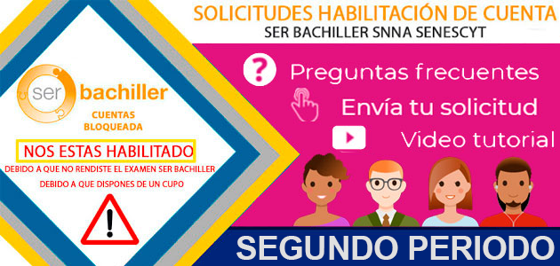 ¿Cuáles son los casos de Habilitación Cuenta Ser Bachiller SNNA Senescyt 2019 Fechas?