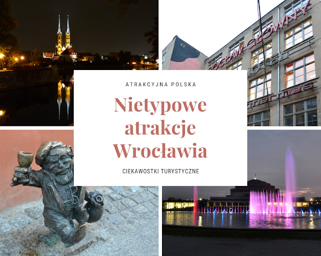 Najbardziej nietypowe atrakcje Wrocławia