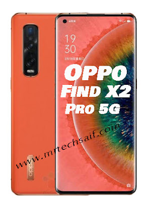 Oppo Find X2 Pro 5G smartphone full phone specifications and price & release n launch date in pakistan india, USA, UK n malaysia, bangladesh, 512 GB internal memory storage n 12GB RAM. 48 MP triple camera setup n 4260 mAh battery. oppo find x2 pro series 6.7 inche display AMOLED capacitive features, specs by mrtechsaif