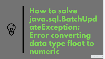  This error tin come upward if y'all are inserting or updating a NUMERIC column inward Microsoft SQL Se java.sql.BatchUpdateException: Error converting information type float to numeric - Java + SQL Server