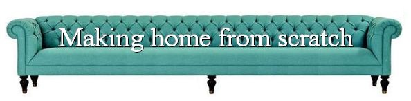 Making Home from Scratch