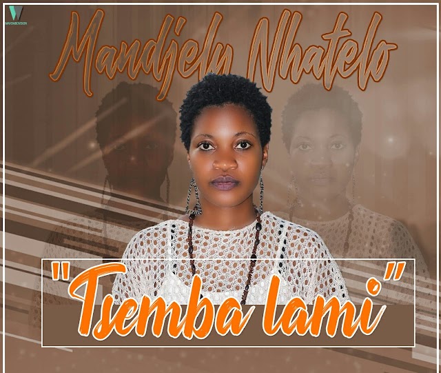 Mandjely Nhatelo - Tsemba lami (Baixar música) 2019 