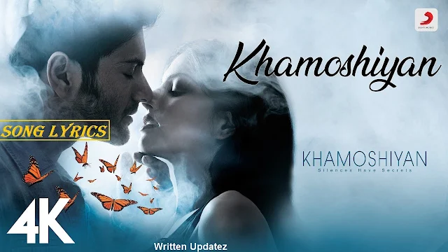 Khamoshiyan Song Lyrics Mp3 Download