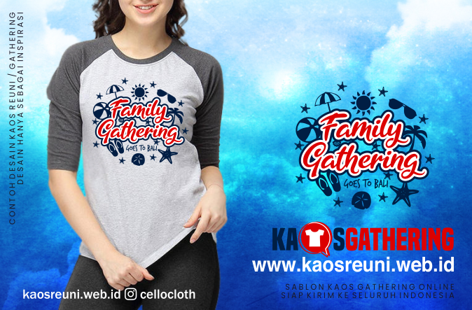 Bali Family Gathering  - Kaos Family Gathering - Kaos Employe Gathering