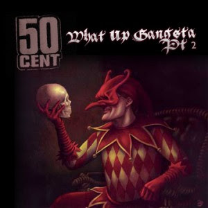 50 Cent - What Up Gangsta Part 2 Lyrics