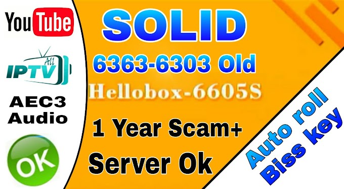 Solid 6363-6303- Gx6605s-5815 New Software 1 Year Scam+ Server Free -Youtube & IPtv Ok