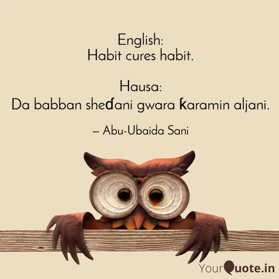 English Proverbs (Karin Maganganun Ingilishi da Takwarorinsu Cikin Harshen Hausa)