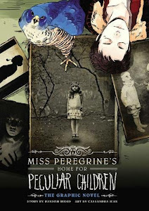 Miss Peregrine's Home for Peculiar Children: The Graphic Novel (ANGLAIS)