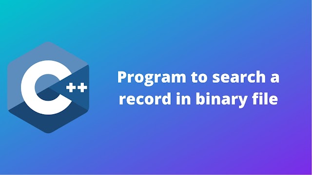 C++ program to search the record in binary file