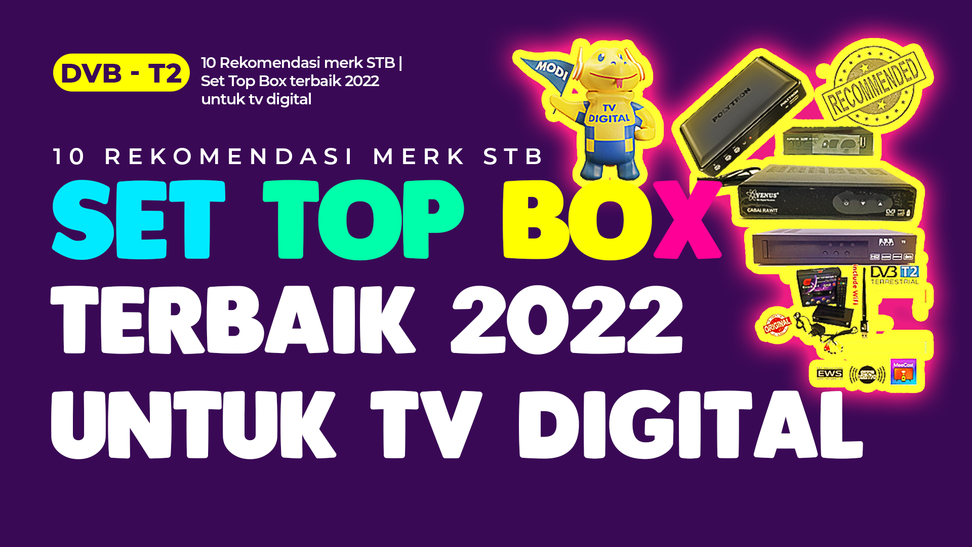 10 Rekomendasi merk Set Top Box terbaik 2022 untuk tv digital