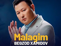 Malagim - Begzod Xamidov