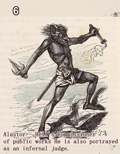 Dictionnaire Infernal Demons Alastor - Hell's Commissioner of public works He is also portrayed as an infernal judge.