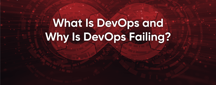 DevOps, DevOps Failing, EC-Council Career, EC-Council Skill, EC-Council Jobs, EC-Council Prep, EC-Council Preparation, EC-Council Guides, EC-Council Learning