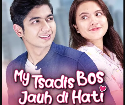 √ Pemain FTV My Tsadis Bos Jauh Di Hati Dekat Di Jodoh (2022)