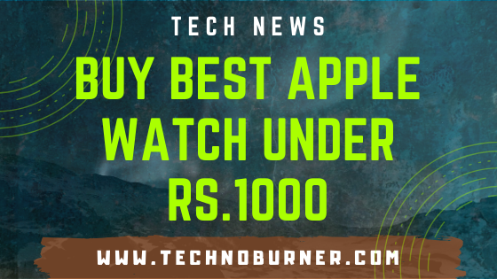 Apple watch under ₹1000