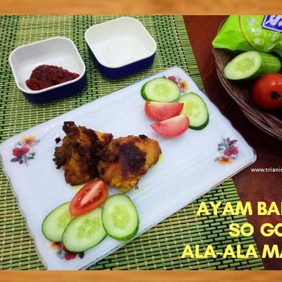 Ayam Bakar So Good Ala-Ala Mami