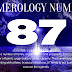 Numerology: The meaning of number 87