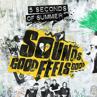 Five Seconds of Summer Sounds Good Feels Good Album