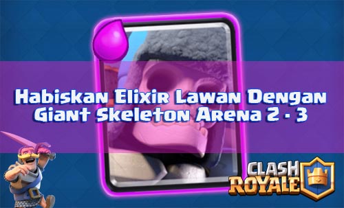 Strategi Giant Skeleton Arena 2 dan 3