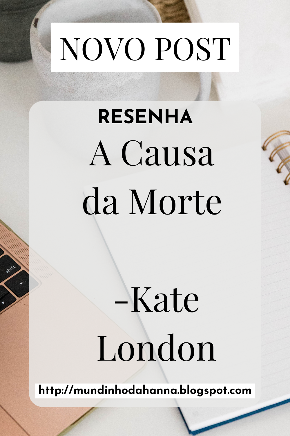 A Causa da Morte | Kate London