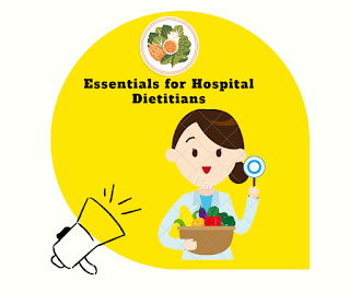 What Is Essentials for Hospital Dietitians