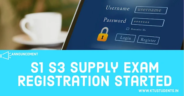 B.Tech S1 S3 Supply-Regular Exam Registration Started | December 2018-January 2018