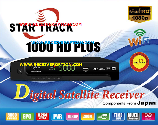 STAR TRACK 1000HD PLUS RECEIVER HANG PROBLEM NEW SOFTWARE