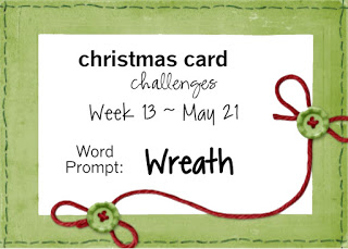 http://christmascardchallenges.blogspot.com/2017/05/challenge-13.html