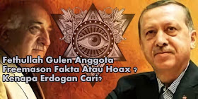 Fethullah Gulen AnggotaFreemason Fakta Atau Hoax ?Kenapa Erdogan Cari?