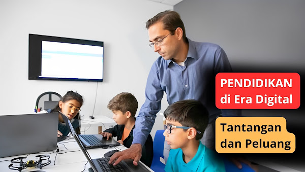 Pendidikan di Era Digital