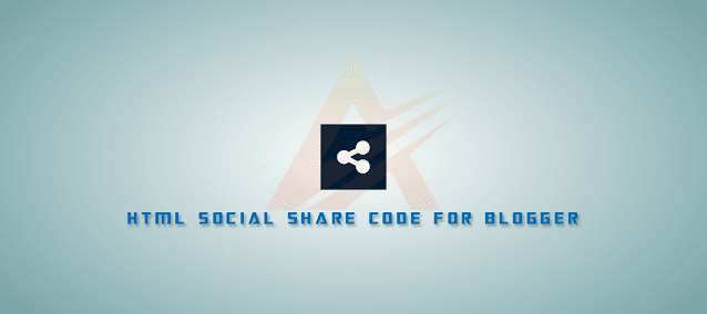 Những đoạn HTML Social Share (chia sẻ MXH) thường sử dụng cho Blogger