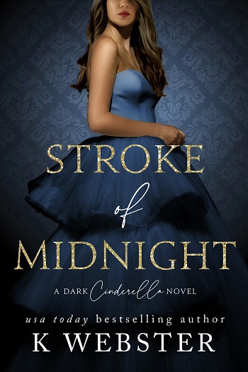 Stroke of Midnight by K. Webster