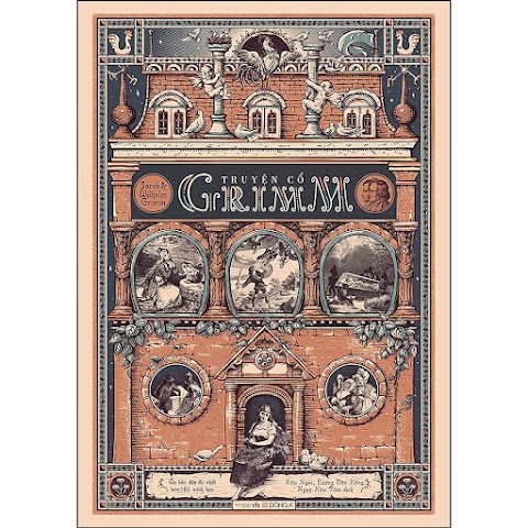 Truyện Cổ Grimm (Ấn Bản Đầy Đủ Nhất Kèm 184 Minh Hoạ Của Philipp Grot Johann Và Robert Leinweber)