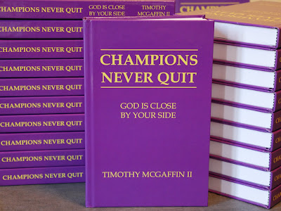 Champions Never Quit: God Is Close By Your Side - hardcover