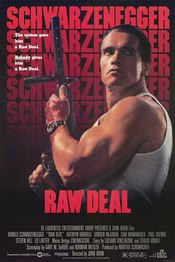 Film Raw Deal (1986) cu Arnold Schwarzenegger si Kathryn Harrold