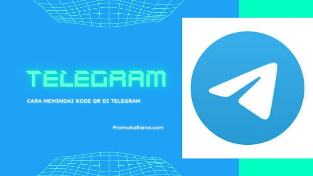 Cara Memindai Kode QR Di Telegram