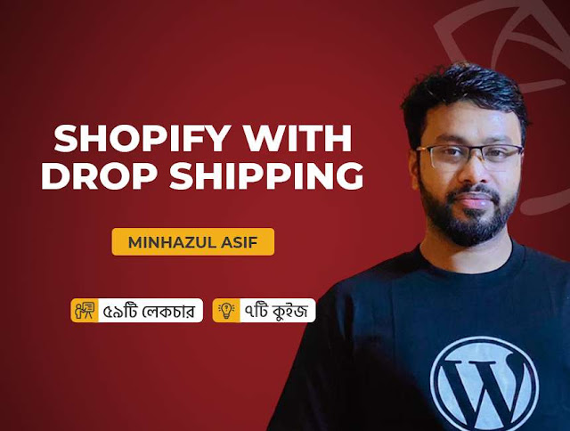 Shopify with Drop Shipping Bangla Course Free Download