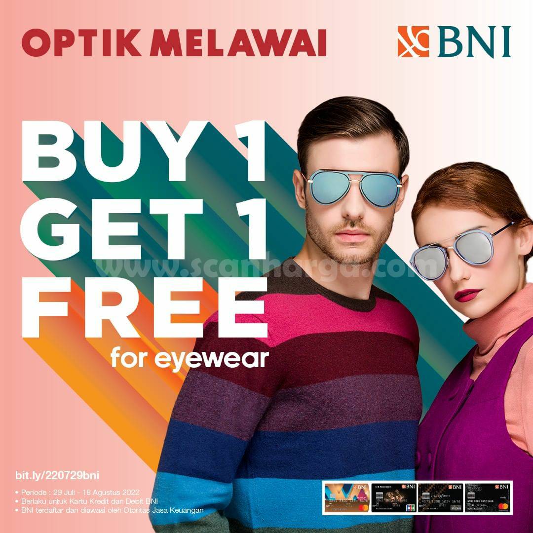 OPTIK MELAWAI Promo Buy 1 Get 1 Free* with BNI Card