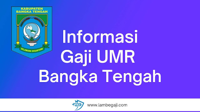 Informasi Gaji UMR Bangka Tengah