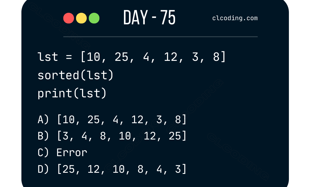 Python Coding challenge - Day 75 | What is the output of the following ...